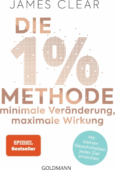 Actual product image Die 1%-Methode – Minimale Veränderung, maximale Wirkung (German, James Clear, 2020)