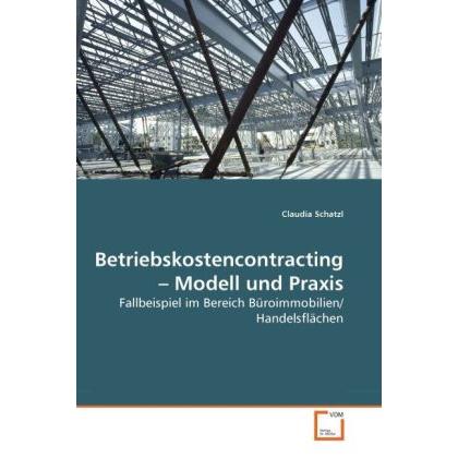 Betriebskostencontracting Modell und Praxis, Fachbücher