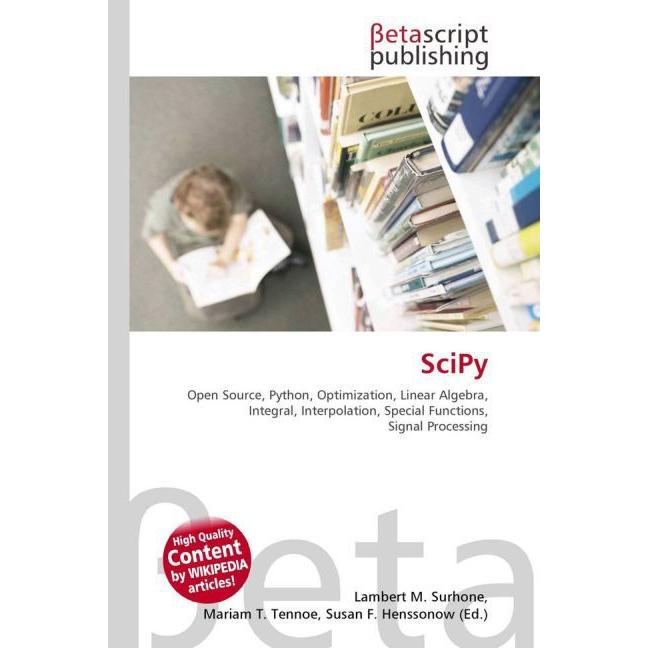 SciPy, Fachbücher von Lambert M. Surhone, Miriam T. Timpledon, Susan F. Marseken