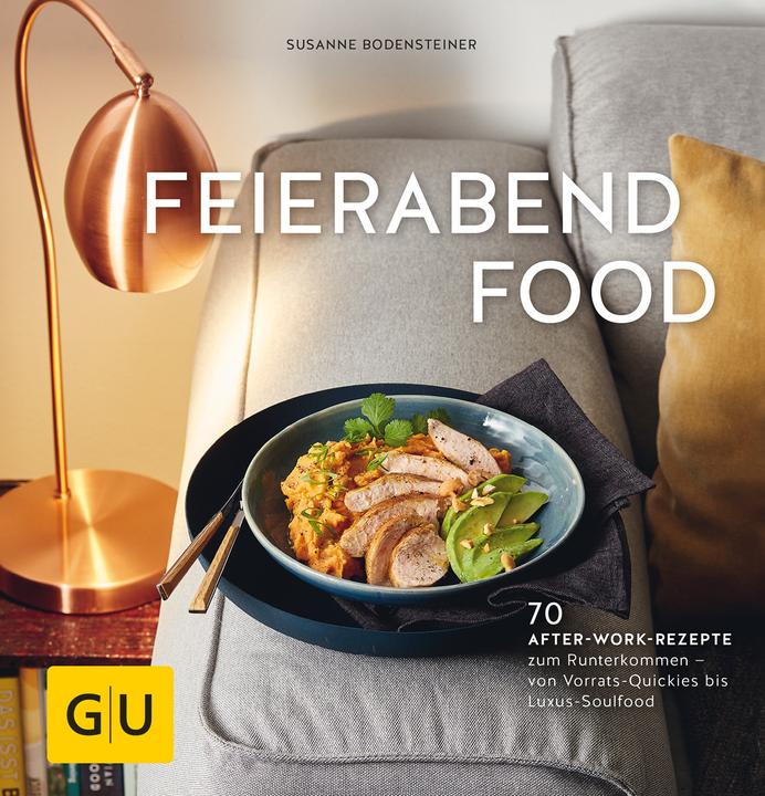 Produktbild Feierabendfood (Deutsch, Susanne Bodensteiner, 2018)
