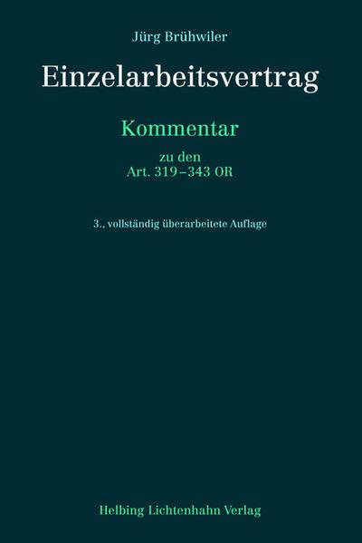 Produktbild Kommentar zum Einzelarbeitsvertrag (Deutsch, Jürg Brühwiler, 2014)