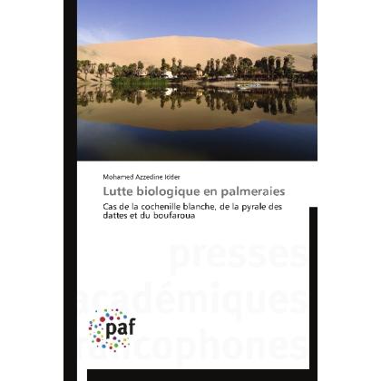 Lutte biologique en palmeraies, Fachbücher von Mohamed Azzedine Idder
