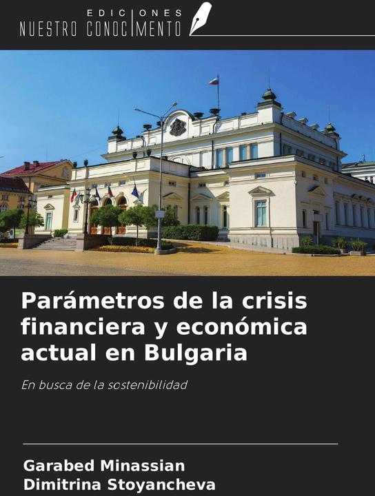 Produktbild Parámetros de la crisis financiera y económica actual en Bulgaria (Spanisch, Dimitrina Stoyancheva, Garabed Minassian, 2026)