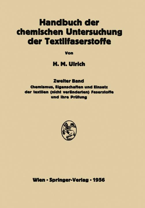 Produktbild Handbuch der chemischen Untersuchung der Textilfaserstoffe (Deutsch, Herbert M. Ulrich, 2012)