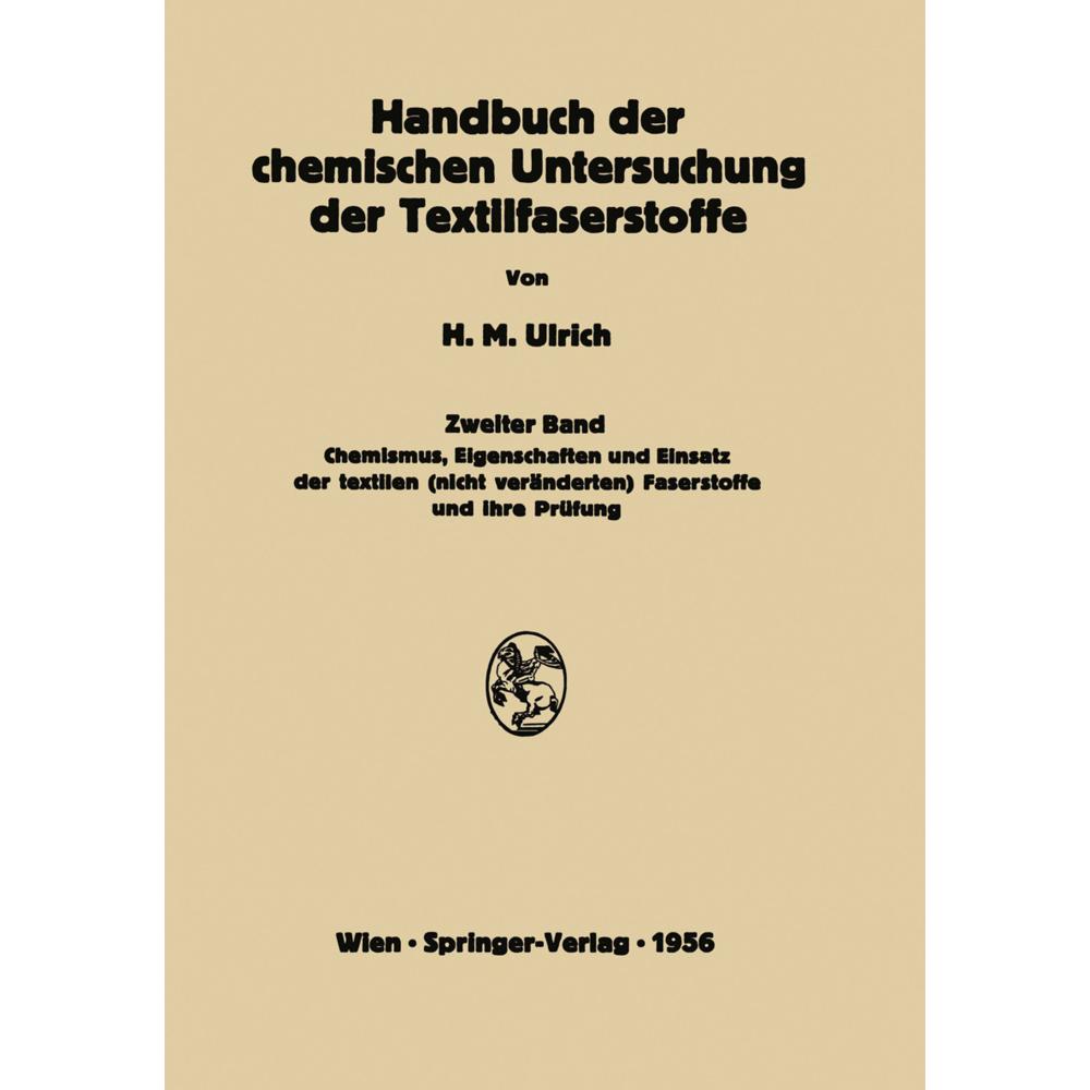 Handbuch der chemischen Untersuchung der Textilfaserstoffe, Fachbücher von Herbert M. Ulrich