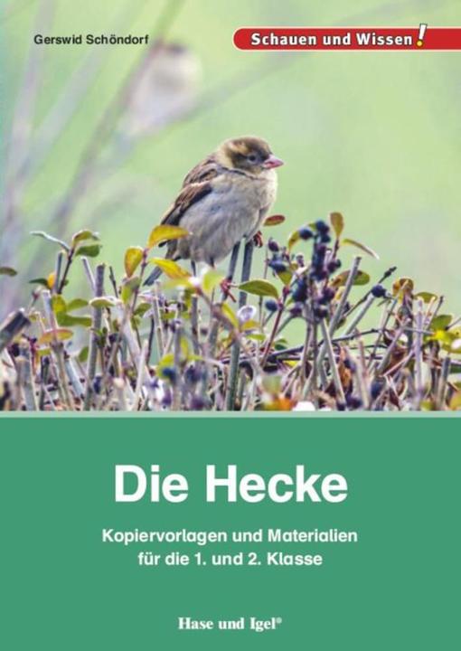 Produktbild Die Hecke. Kopiervorlagen und Materialien für die 1. und 2. Klasse (Deutsch, Gerswid Schöndorf, 2016)