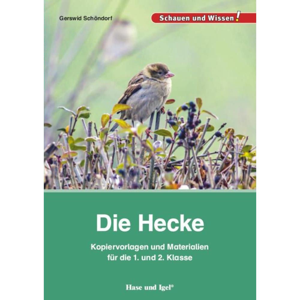 Die Hecke. Kopiervorlagen und Materialien für die 1. und 2. Klasse, Schulbücher von Gerswid Schöndorf