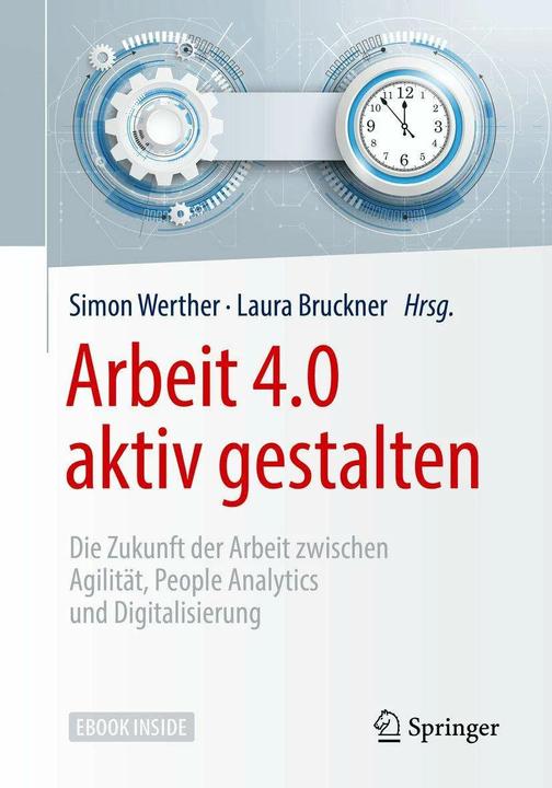 Produktbild Arbeit 4.0 aktiv gestalten (Deutsch, Laura Bruckner, Simon Werther, 2018)