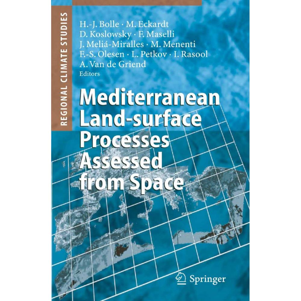 Mediterranean Land-surface Processes Assessed from Space, Fachbücher von Hans-Jürgen Bolle, Matthias Eckardt, Massimo Me...