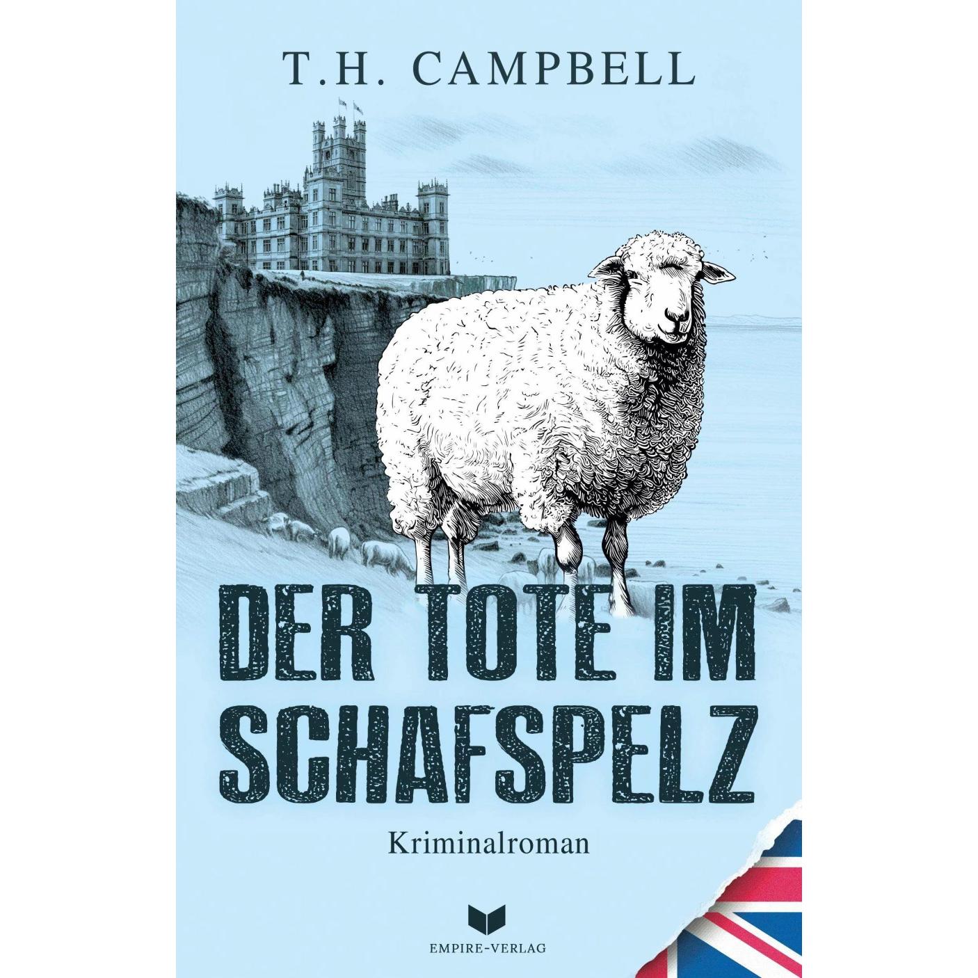 Der Tote im Schafspelz, Belletristik von T. H. Campbell, Empire-Verlag