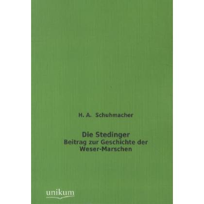 Die Stedinger, Fachbücher von H. A. Schuhmacher