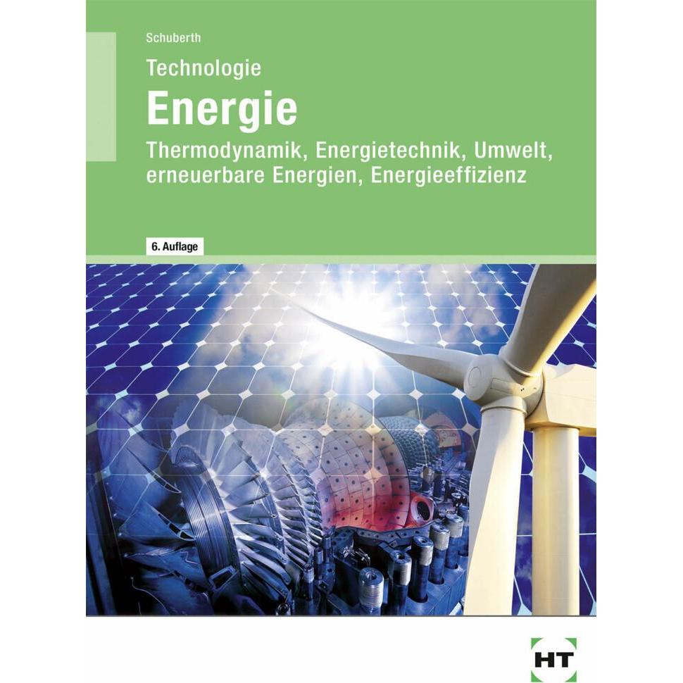 Technologie Energie, Schulbücher von Reinhard Schuberth