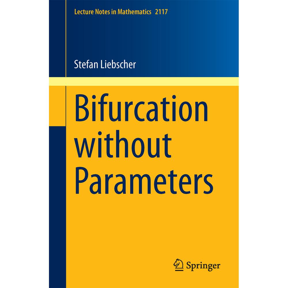 Bifurcation without Parameters, Fachbücher von Stefan Liebscher