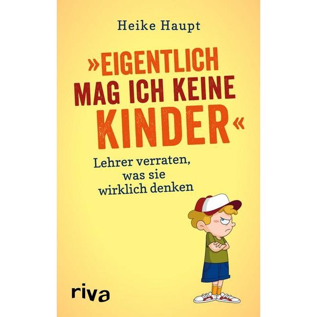 Eigentlich mag ich keine Kinder, Belletristik von Heike Haupt