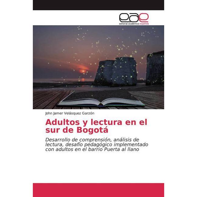 Adultos y lectura en el sur de Bogotá, Fachbücher von John Jamer Velásquez Garzón