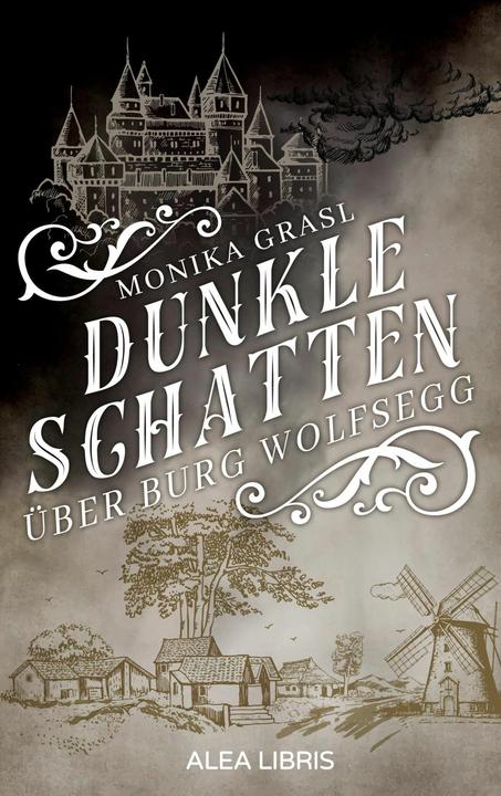 Image du produit Dunkle Schatten über Burg Wolfsegg (Allemand, Monika Grasl, 2025)