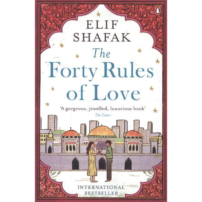 The Forty Rules of Love, Belletristik von Elif Shafak