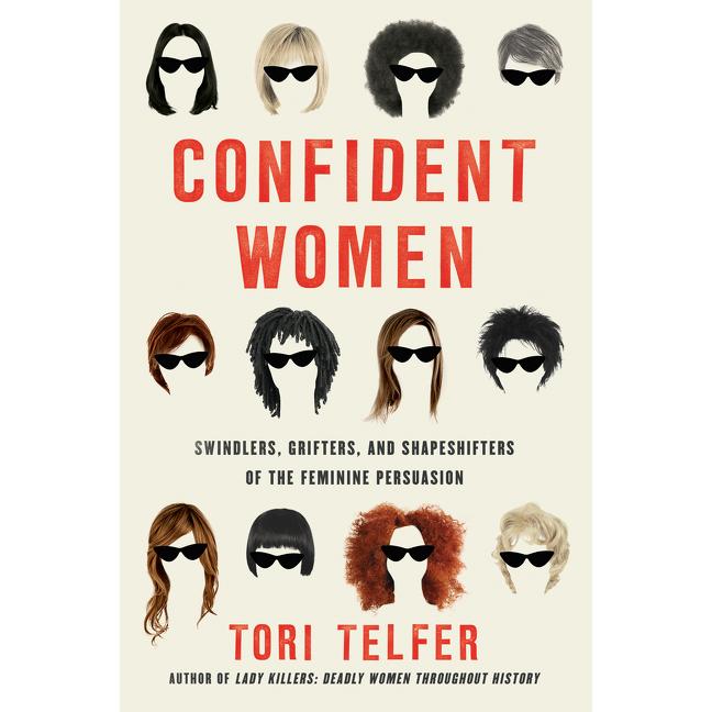 Confident Women, Belletristik von Tori Telfer