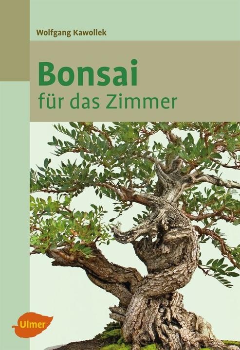 Produktbild Bonsai für das Zimmer (Deutsch, Wolfgang Kawollek, 2013)