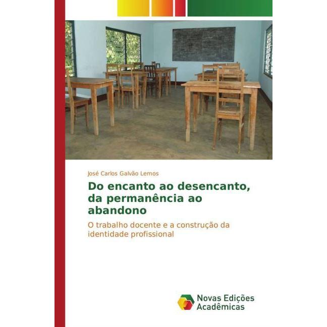 Do encanto ao desencanto, da permanência ao abandono, Fachbücher