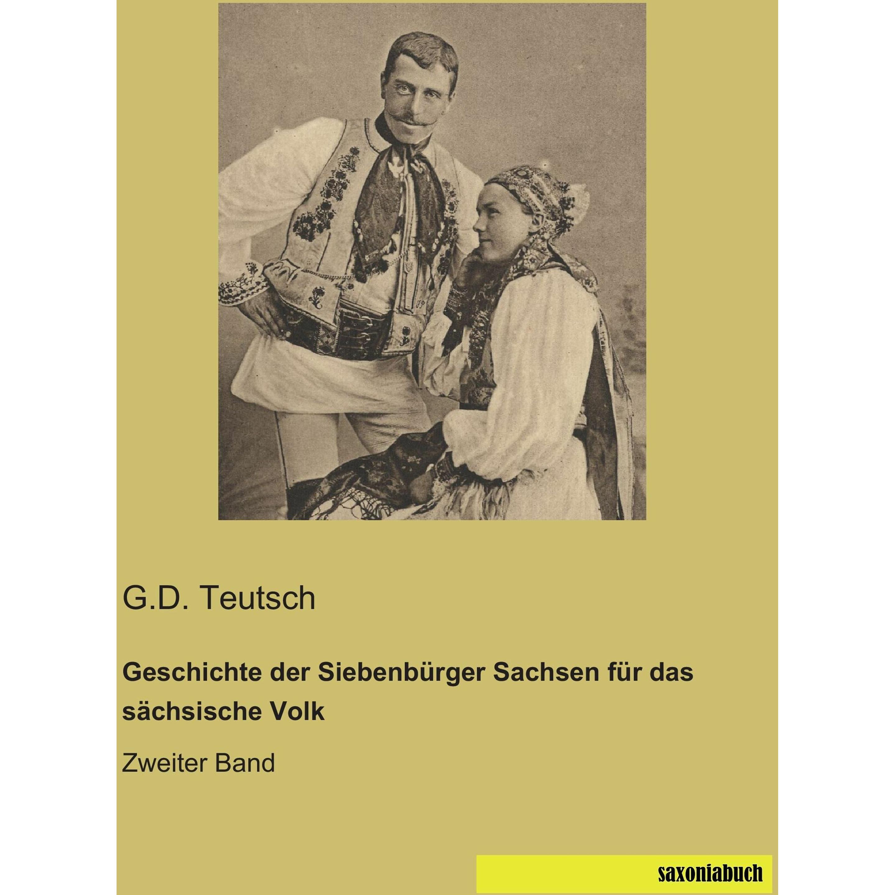Geschichte der Siebenbrger Sachsen fr das schsische Volk, Fachbücher von Georg Daniel Teutsch
