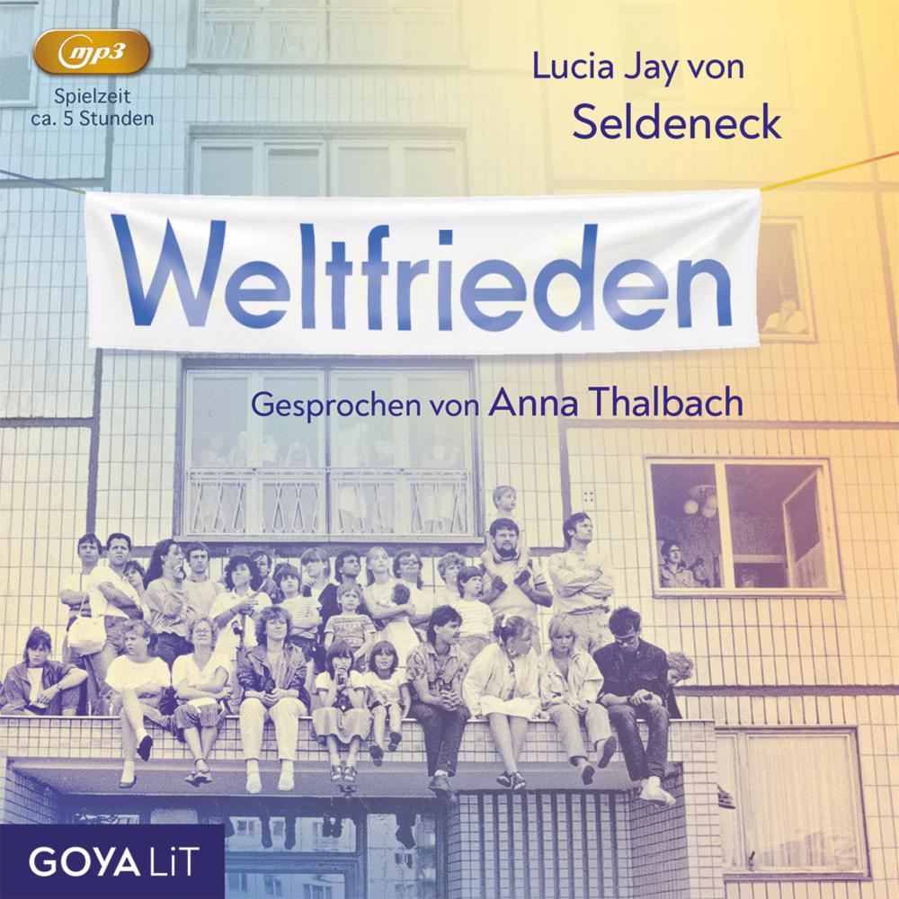 von Seldeneck:Weltfrieden, Hörbücher von Lucia Jay von Seldeneck