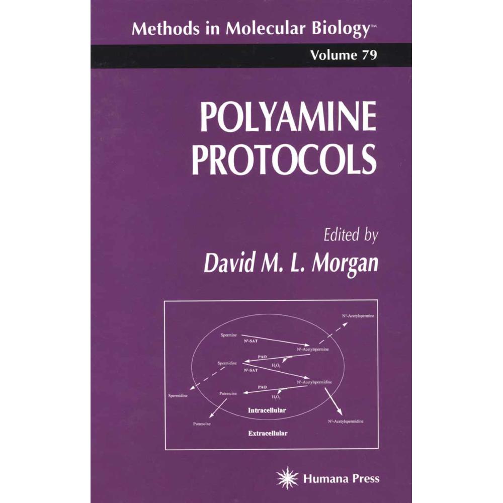 Polyamine Protocols, Fachbücher von David M. L. Morgan