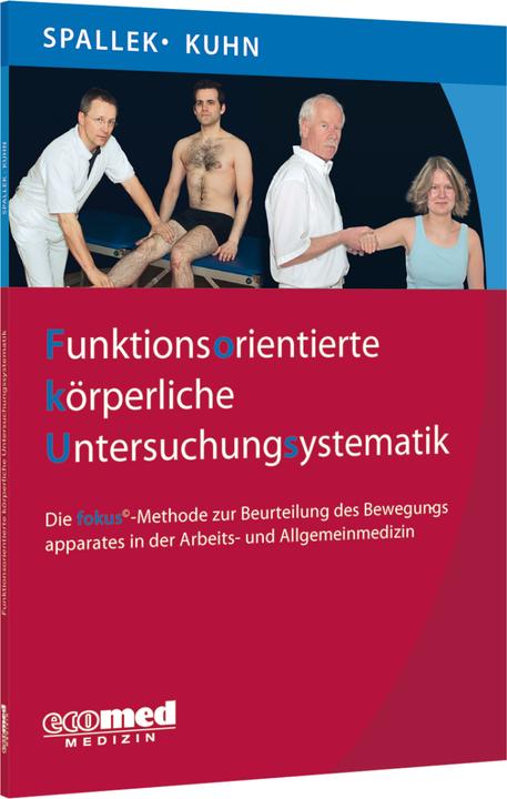 Produktbild Funktionsorientierte körperliche Untersuchungssystematik (Deutsch, Michael Spallek, Walter Kuhn, 2009)