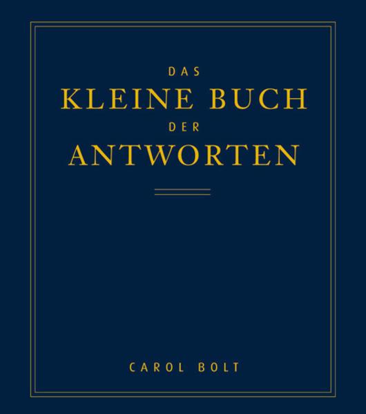 Das kleine Buch der Antworten (Allemand, Carol Bolt, 2002)