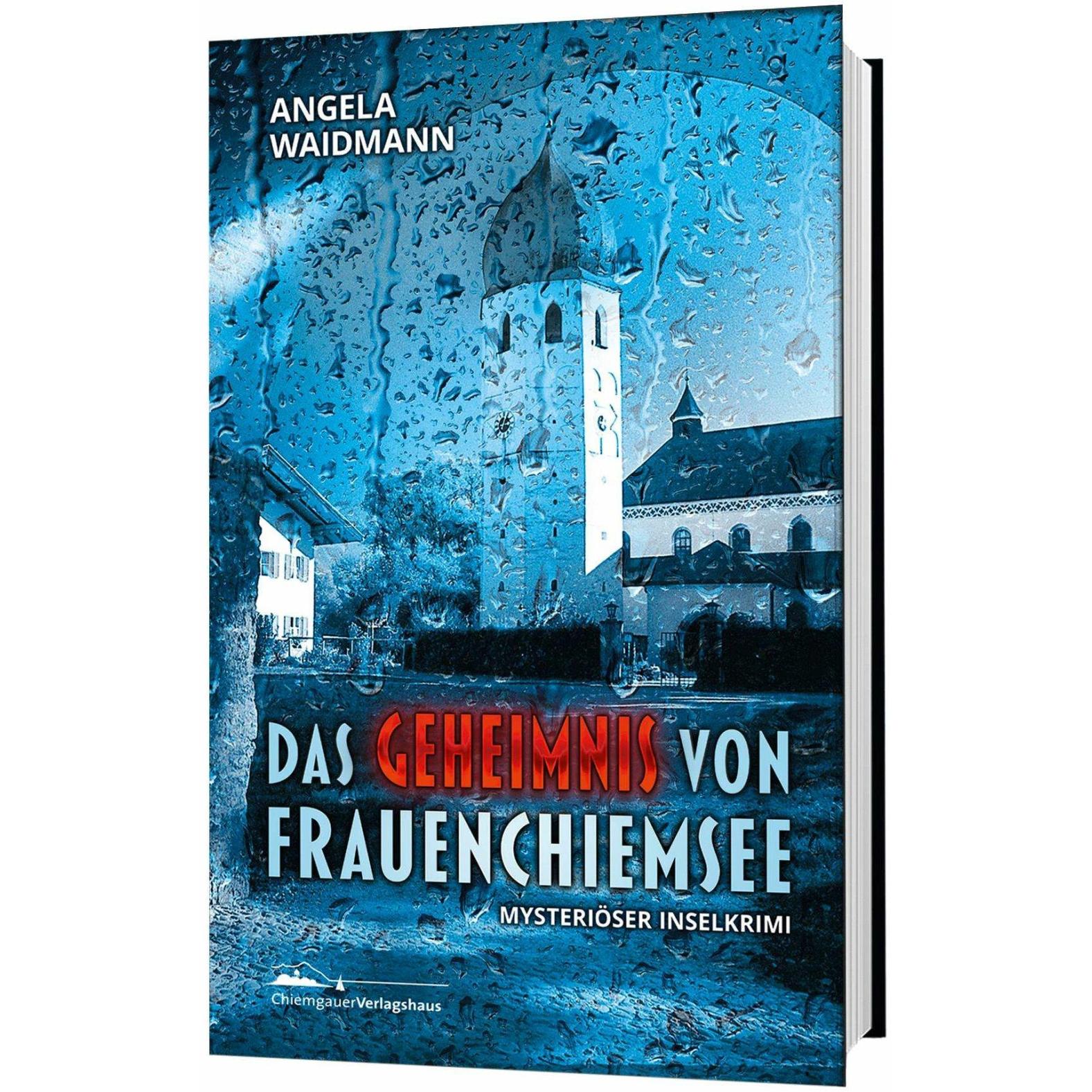 Das Geheimnis von Frauenchiemsee, Belletristik von Angela Waidmann