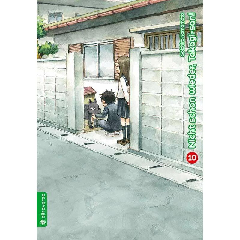 Nicht schon wieder, Takagi-san 10, Belletristik von Sakura Ilgert, Soichiro Yamamoto