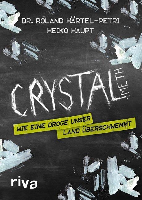 Produktbild Crystal Meth (Deutsch, Heiko Haupt, Roland Härtel-Petri, 2014)