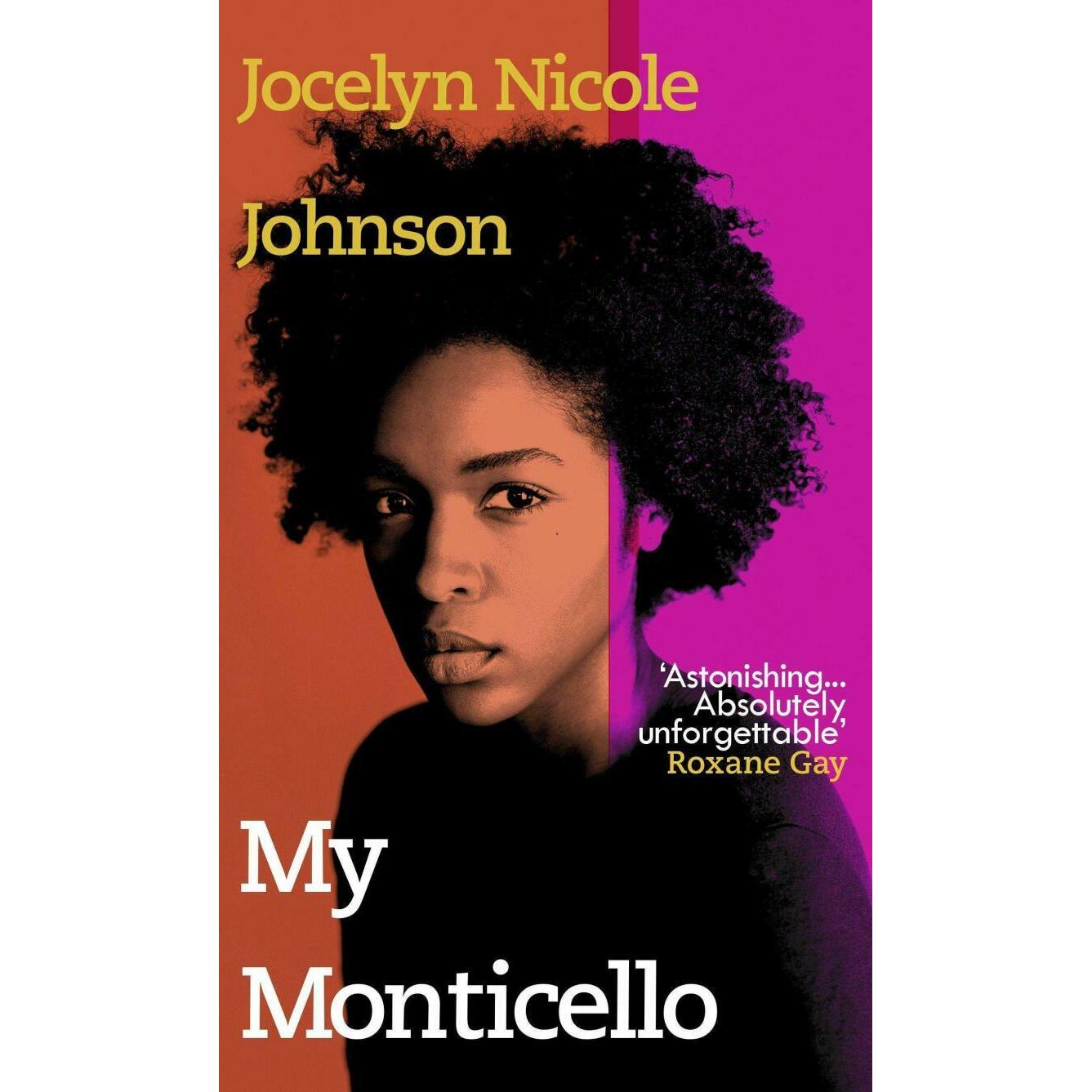 My Monticello, Belletristik von Jocelyn Nicole Johnson