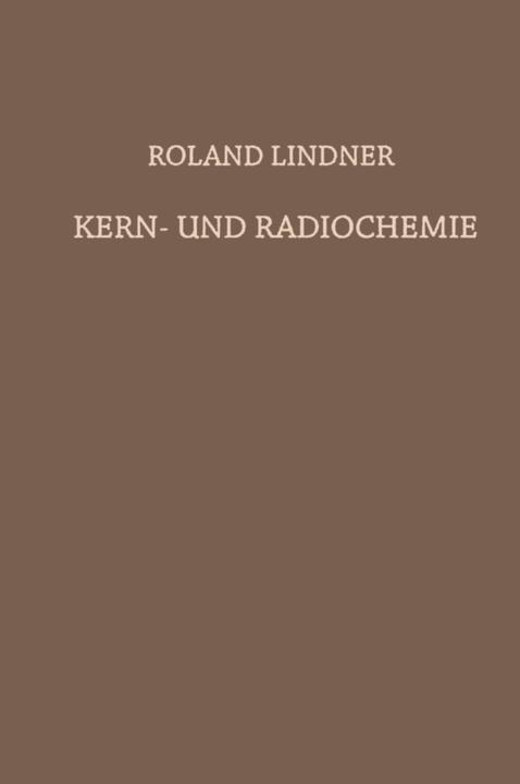 Produktbild Kern- und Radiochemie (Deutsch, Roland Lindner, 2012)