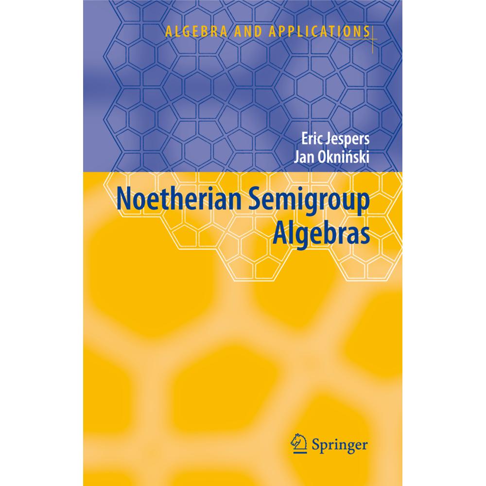 Thumbnail - Noetherian Semigroup Algebras, Fachbücher