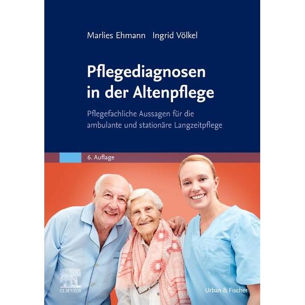 Pflegediagnosen in der Altenpflege, Fachbücher von Ingrid Völkel, Marlies Ehmann