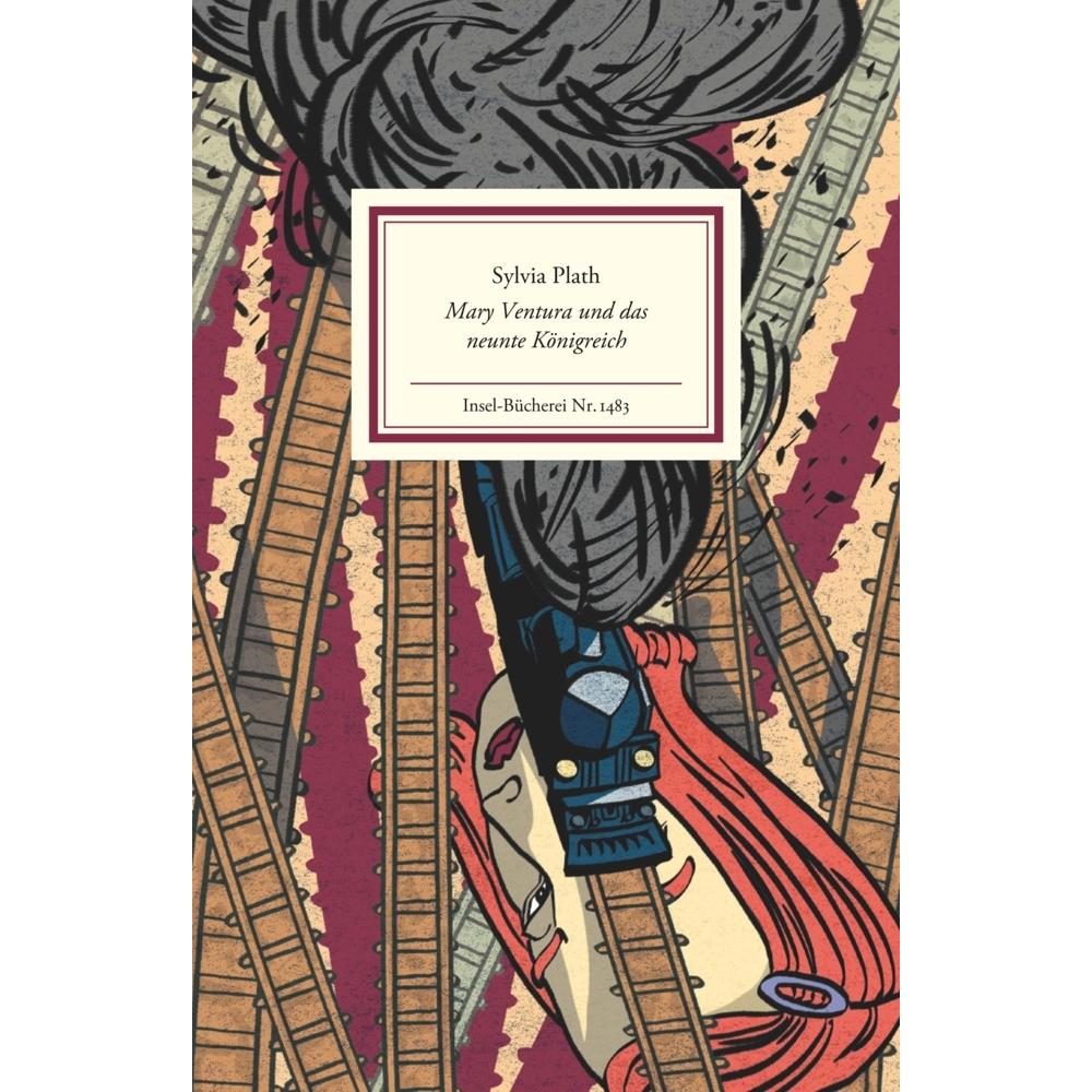 Mary Ventura und das neunte Königreich, Belletristik von Sylvia Plath, Eike Schönfeld