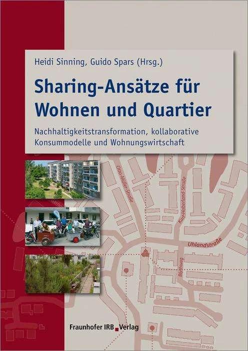 Produktbild Sharing-Ansätze für Wohnen und Quartier (Deutsch, Guido Spars, Heidi Sinning, 2018)