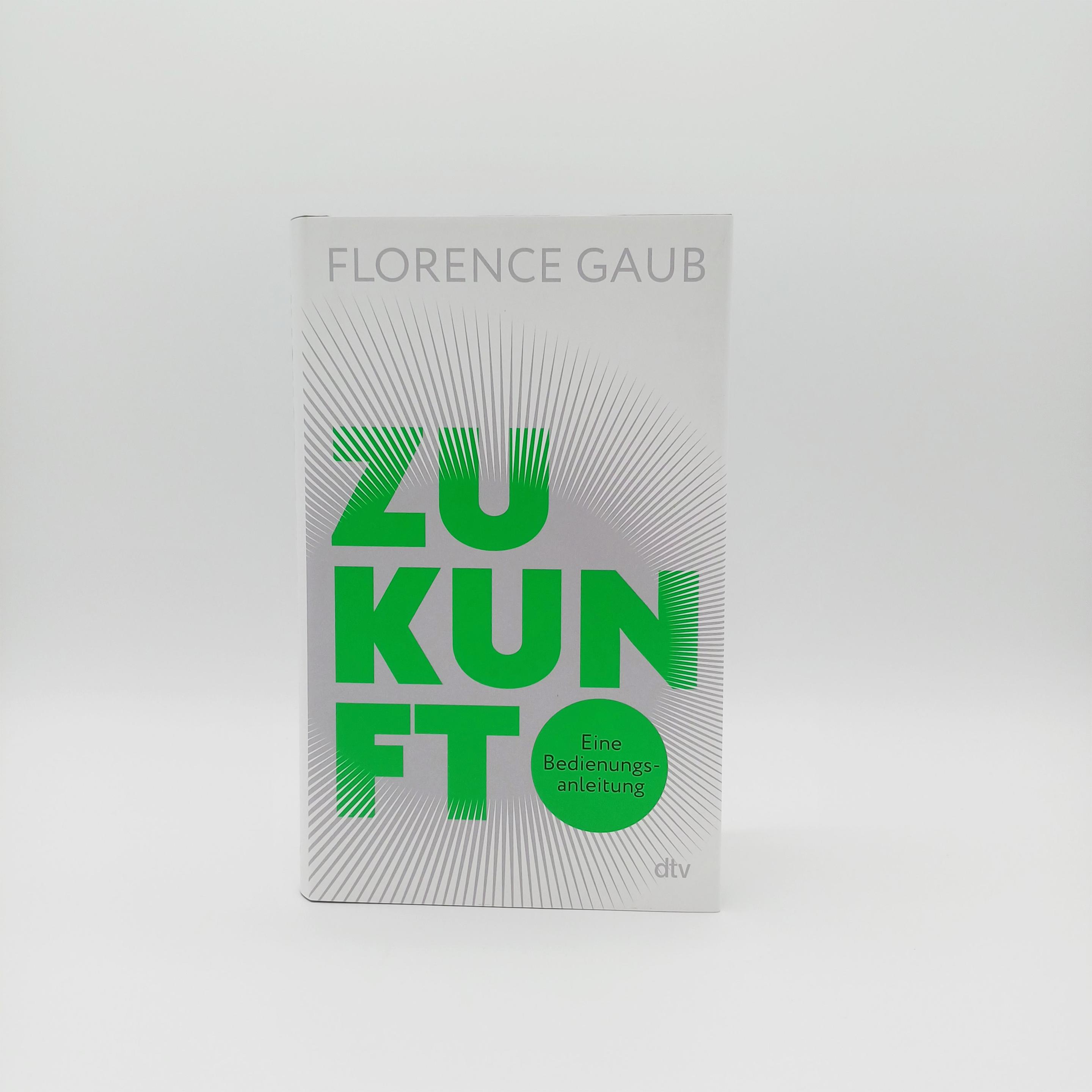 Zukunft, Fachbücher von Florence Gaub