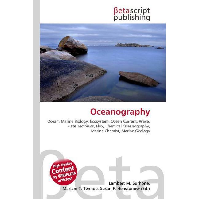 Oceanography, Fachbücher von Lambert M. Surhone, Miriam T. Timpledon, Susan F. Marseken
