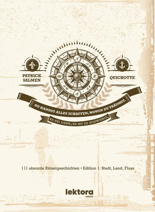 Produktbild Du kannst alles schaffen, wovon du träumst. Es sei denn, es ist zu schwierig (Deutsch, Patrick Salmen, Quichotte Salmen, 2013)