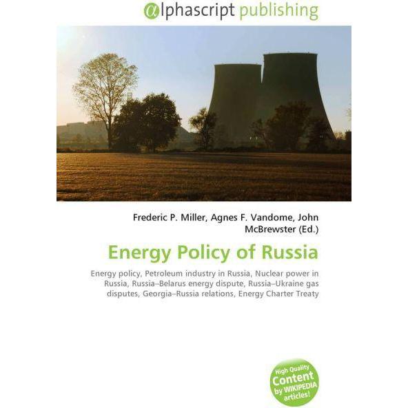 Energy Policy of Russia, Fachbücher von Agnes F. Vandome, Frederic P. Miller, John McBrewster