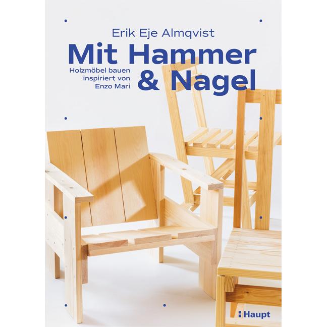 Mit Hammer und Nagel, Sachbücher von Erik Eje Almqvist