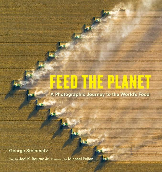 Abrams & Chronicle Feed the Planet (Englisch, George Steinmetz, Joel K. Bourne Jr., Michael Pollan, 2024)