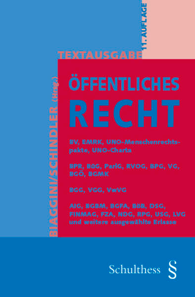 Textausgabe Öffentliches Recht (Allemand, Benjamin Schindler, Giovanni Biaggini, 2023)