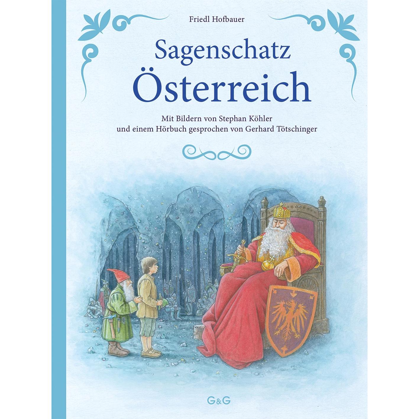 Sagenschatz aus Österreich, Kinderbücher von Friedl Hofbauer