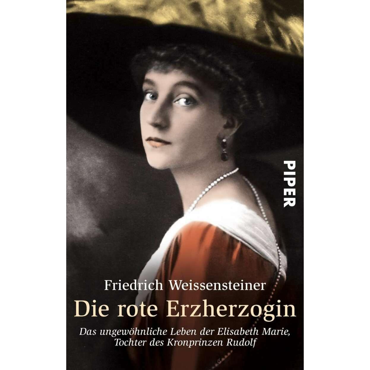 Thumbnail - Die rote Erzherzogin, Sachbücher von Friedrich Weissensteiner