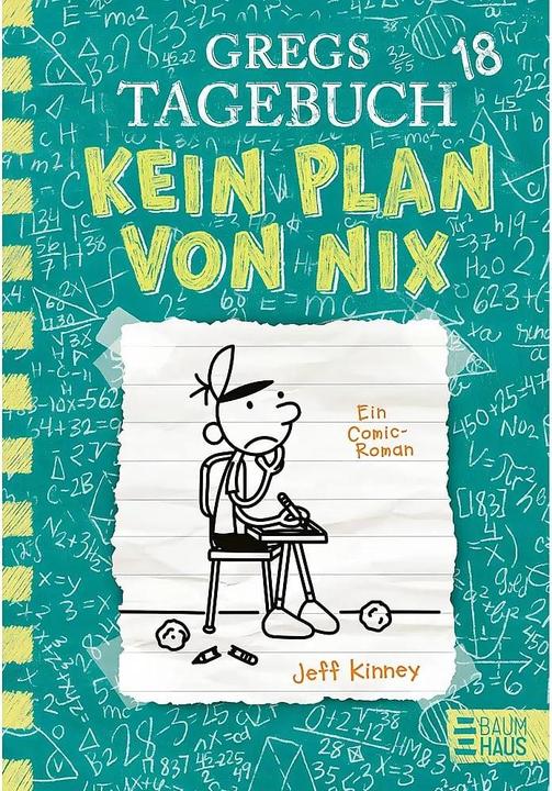 Gregs Tagebuch 18 (Allemand, Dietmar Schmidt, Jeff Kinney., 2023)