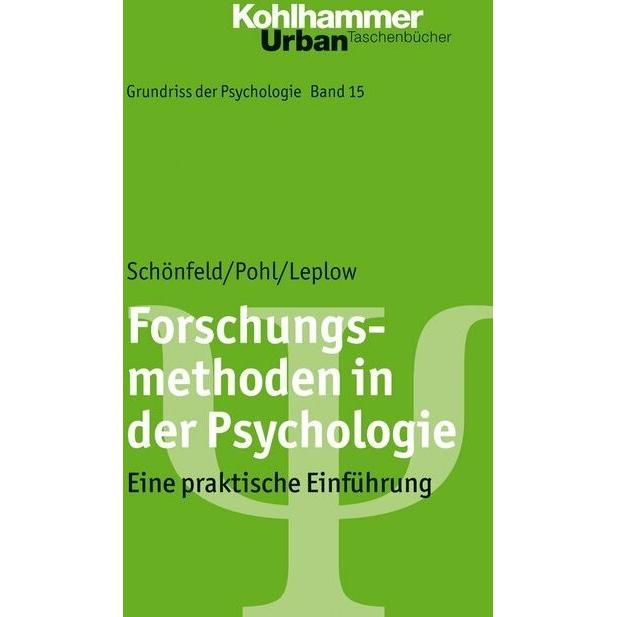 Forschungsmethoden in der Psychologie, Fachbücher von Robby Schönfeld, Johannes Pohl, Bernd Leplow, Maria von Salisch