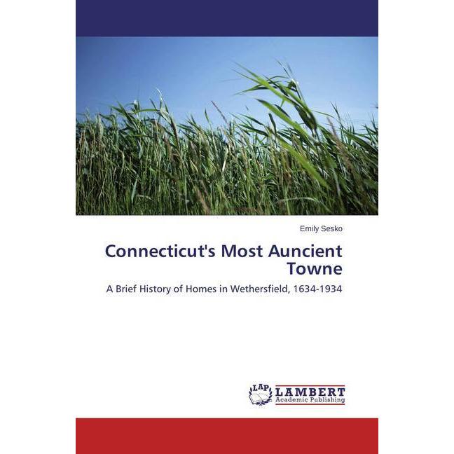 Connecticut's Most Auncient Towne, Fachbücher